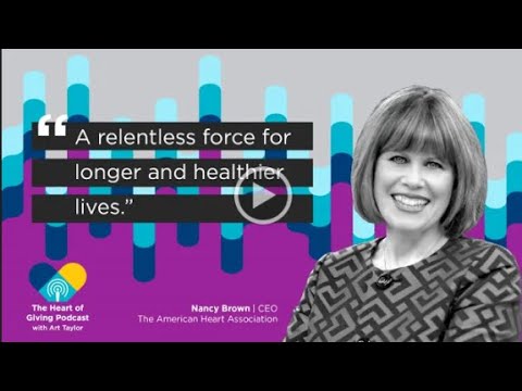 with Nancy Brown, CEO of the American Heart Association. - YouTube-ka1oIzH8ktM