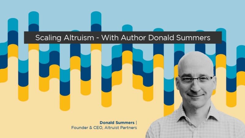Donald Summers of Altruist Partners