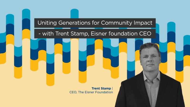 Trent Stamp, CEO of Eisner Foundation