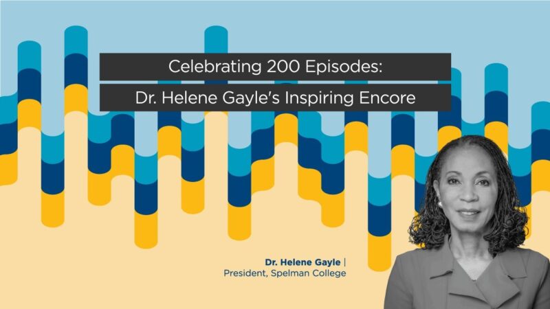 200th Episode, Dr. Helene Gayle