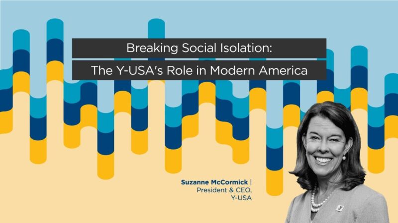 Suzanne McCormick – The Y-USA’s Role in Modern America