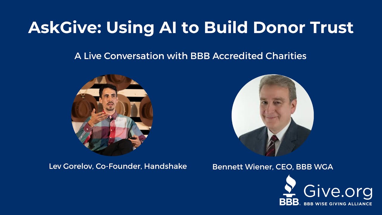 AskGive: Using AI to Build Donor Trust with Handshake’s Lev Gorelov & BBB Give org’s Bennett Weiner